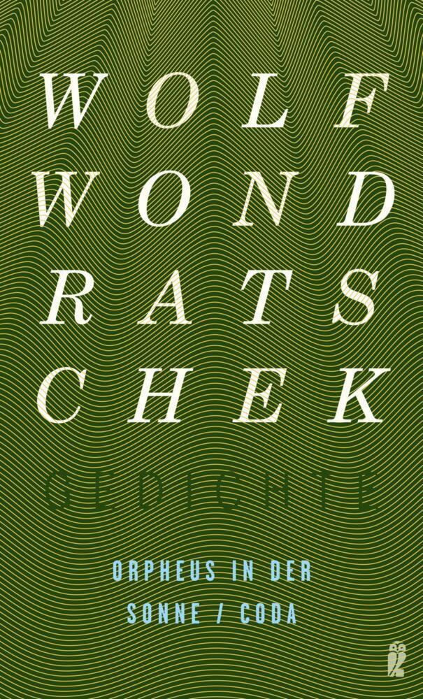 Cover: 9783550050862 | Orpheus in der Sonne / Coda | Gedichte | Wolf Wondratschek | Buch