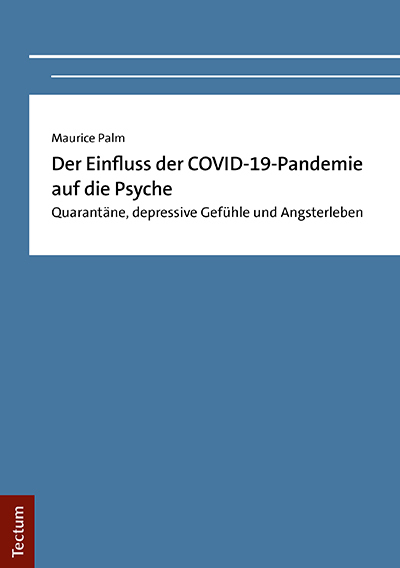 Cover: 9783828848016 | Der Einfluss der COVID-19-Pandemie auf die Psyche | Maurice Palm