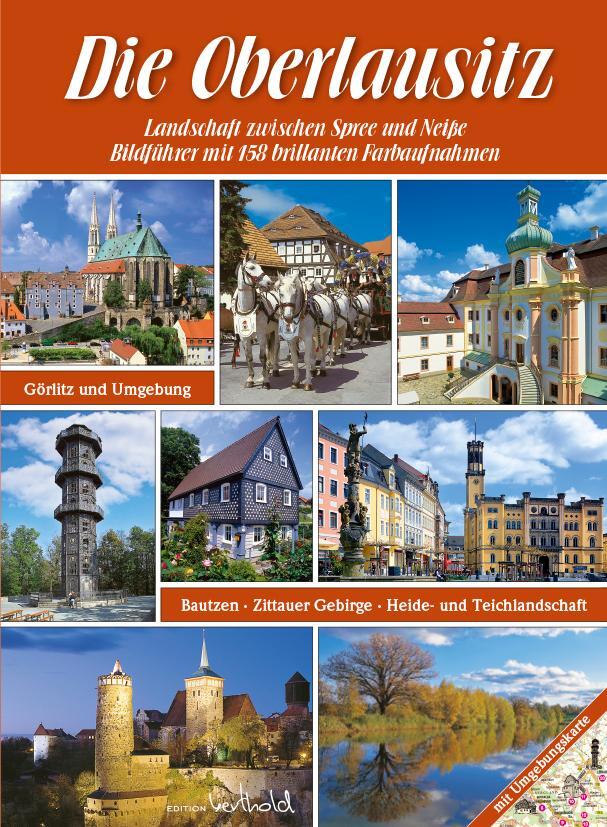Cover: 9783938220443 | Die Oberlausitz - Landschaft zwischen Spree und Neiße: Görlitz,...