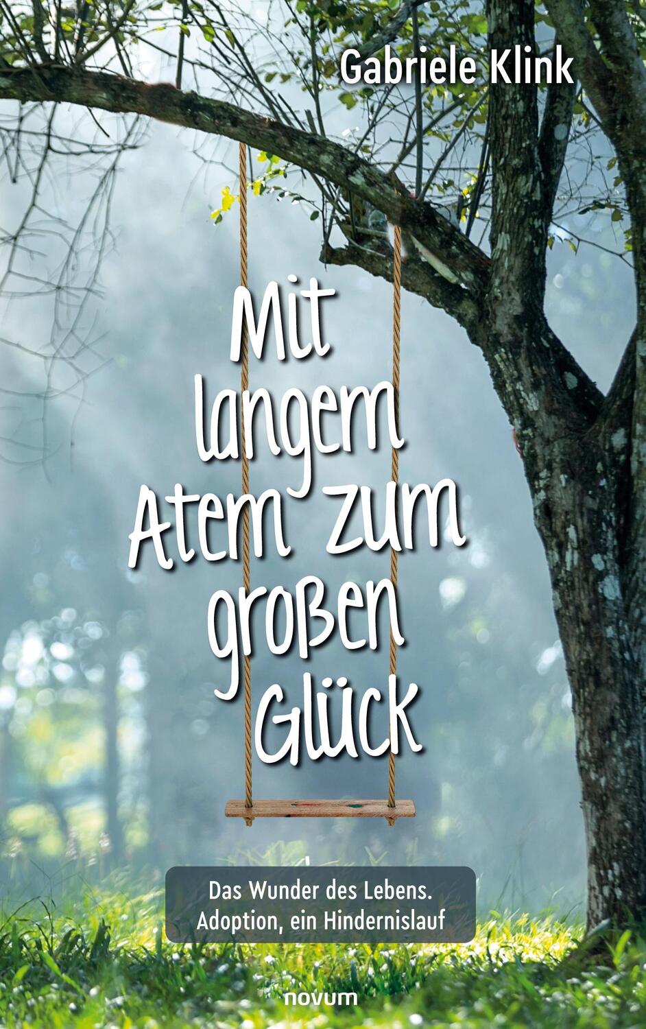 Cover: 9783991079248 | Mit langem Atem zum großen Glück | Gabriele Klink | Taschenbuch | 2021