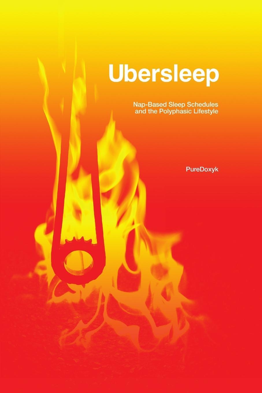 Cover: 9780578126517 | Ubersleep | Pure Doxyk | Taschenbuch | Paperback | Englisch | 2009