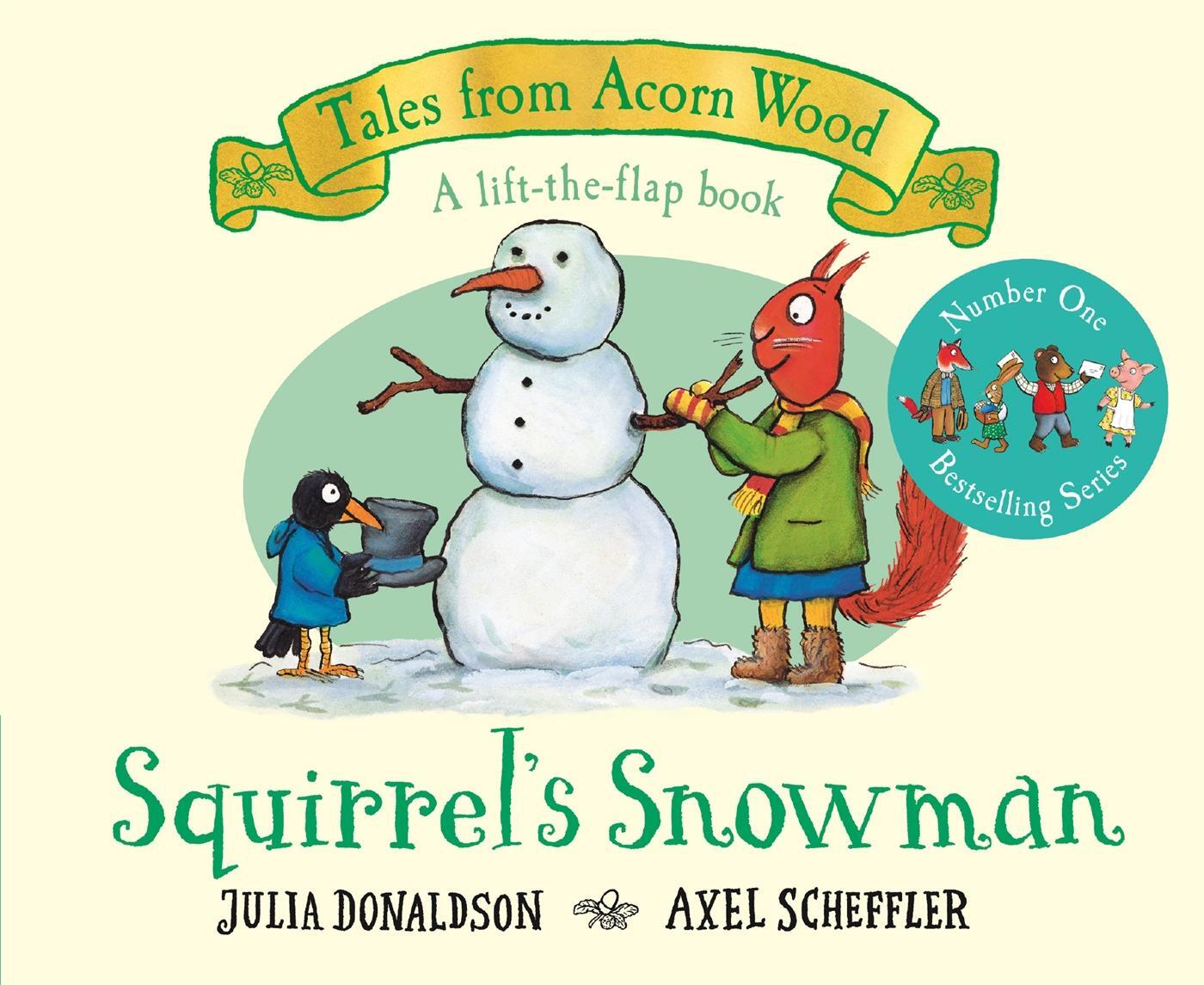 Cover: 9781529034370 | Squirrel's Snowman | A Tales from Acorn Wood story | Julia Donaldson