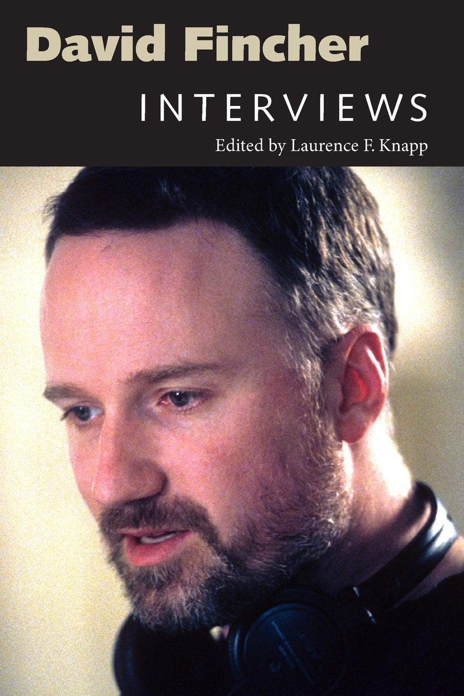 Cover: 9781496802682 | David Fincher | Interviews | Laurence F. Knapp | Taschenbuch | 2014