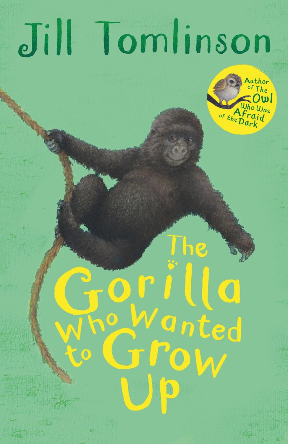 Cover: 9781405271950 | The Gorilla Who Wanted to Grow Up | Jill Tomlinson | Taschenbuch