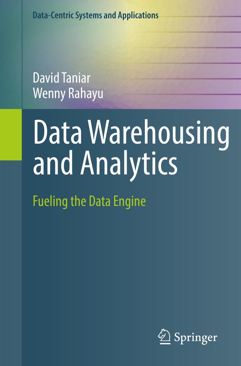 Cover: 9783030819781 | Data Warehousing and Analytics | Fueling the Data Engine | Taschenbuch