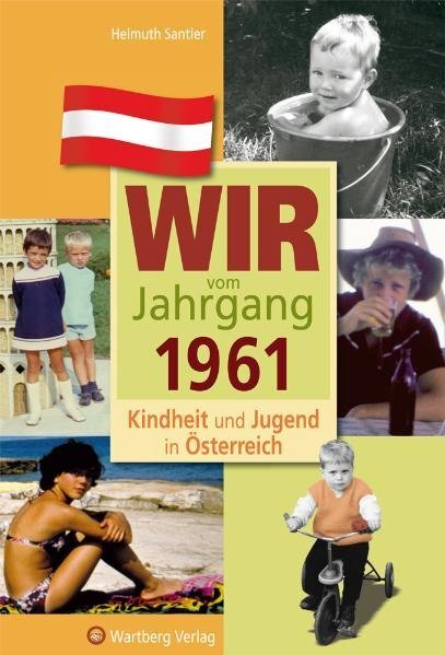 Cover: 9783831326617 | Wir vom Jahrgang 1961 - Kindheit und Jugend in Österreich | Santler