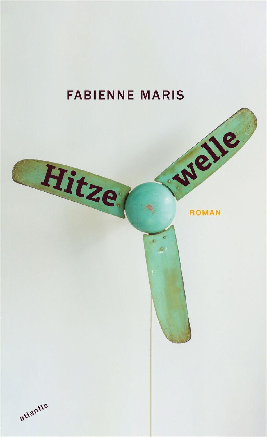 Cover: 9783715250151 | Hitzewelle | Fabienne Maris | Buch | Deutsch | 2022 | Atlantis