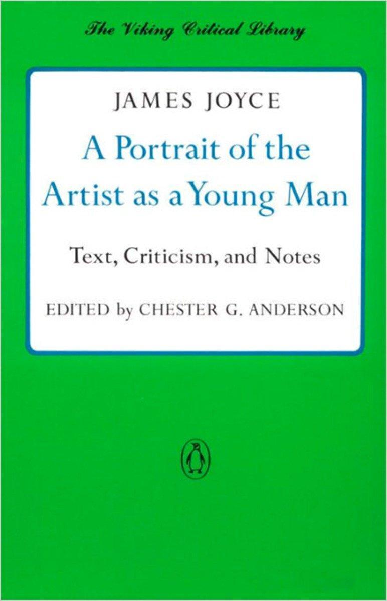 Cover: 9780140155037 | A Portrait of the Artist as a Young Man: Text, Criticism, and Notes