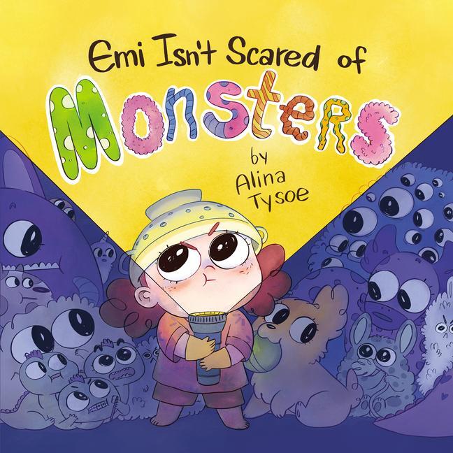 Cover: 9781338755657 | Emi Isn't Scared of Monsters | Alina Tysoe | Buch | Gebunden | 2022