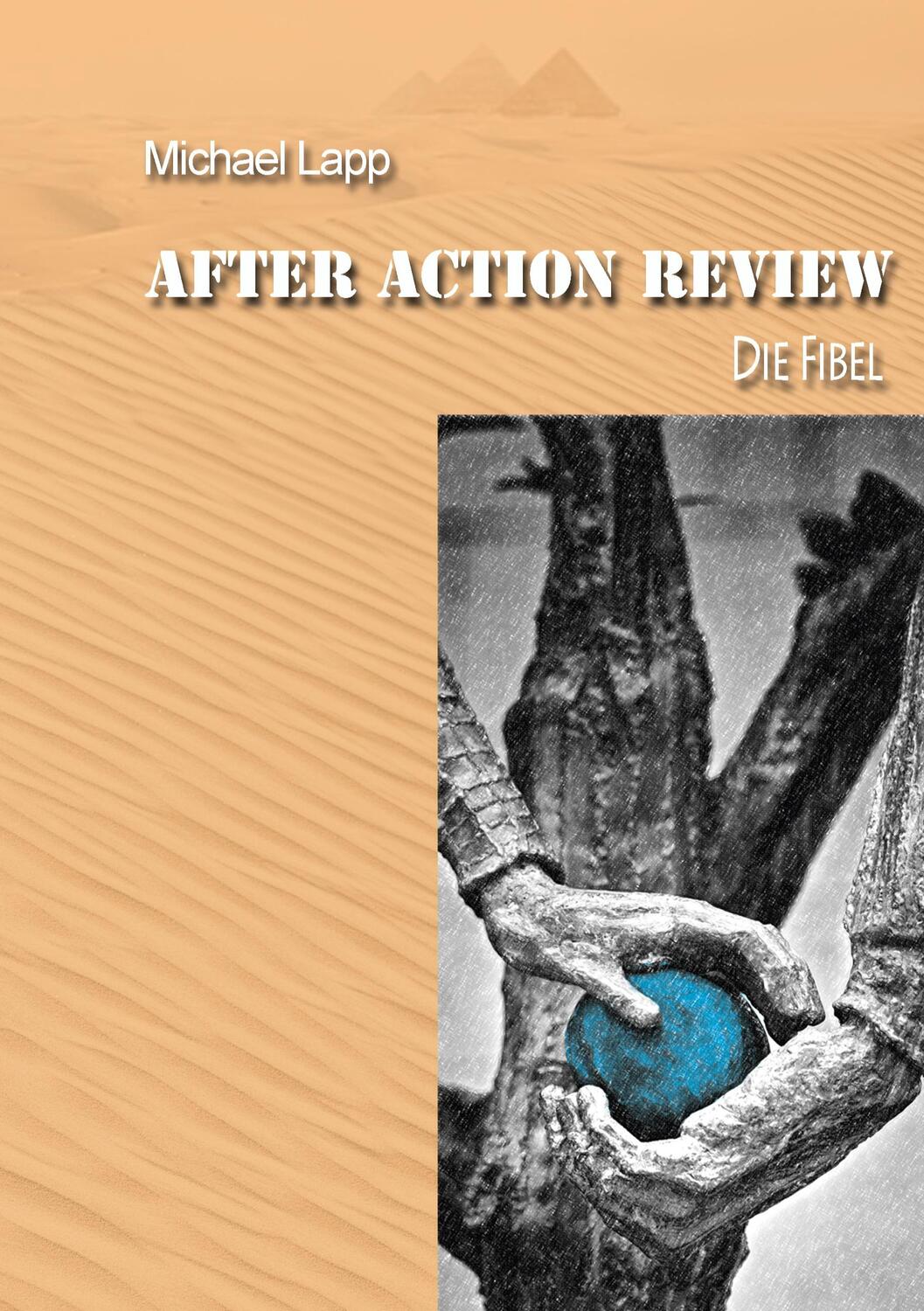 Cover: 9783756890576 | After Action Review | Die Fibel | Michael Lapp | Taschenbuch | 260 S.