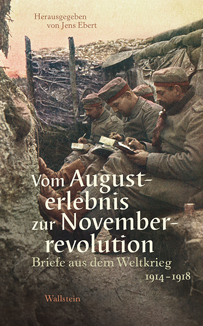 Cover: 9783835313903 | Vom Augusterlebnis zur Novemberrevolution | Jens Ebert | Buch | 394 S.