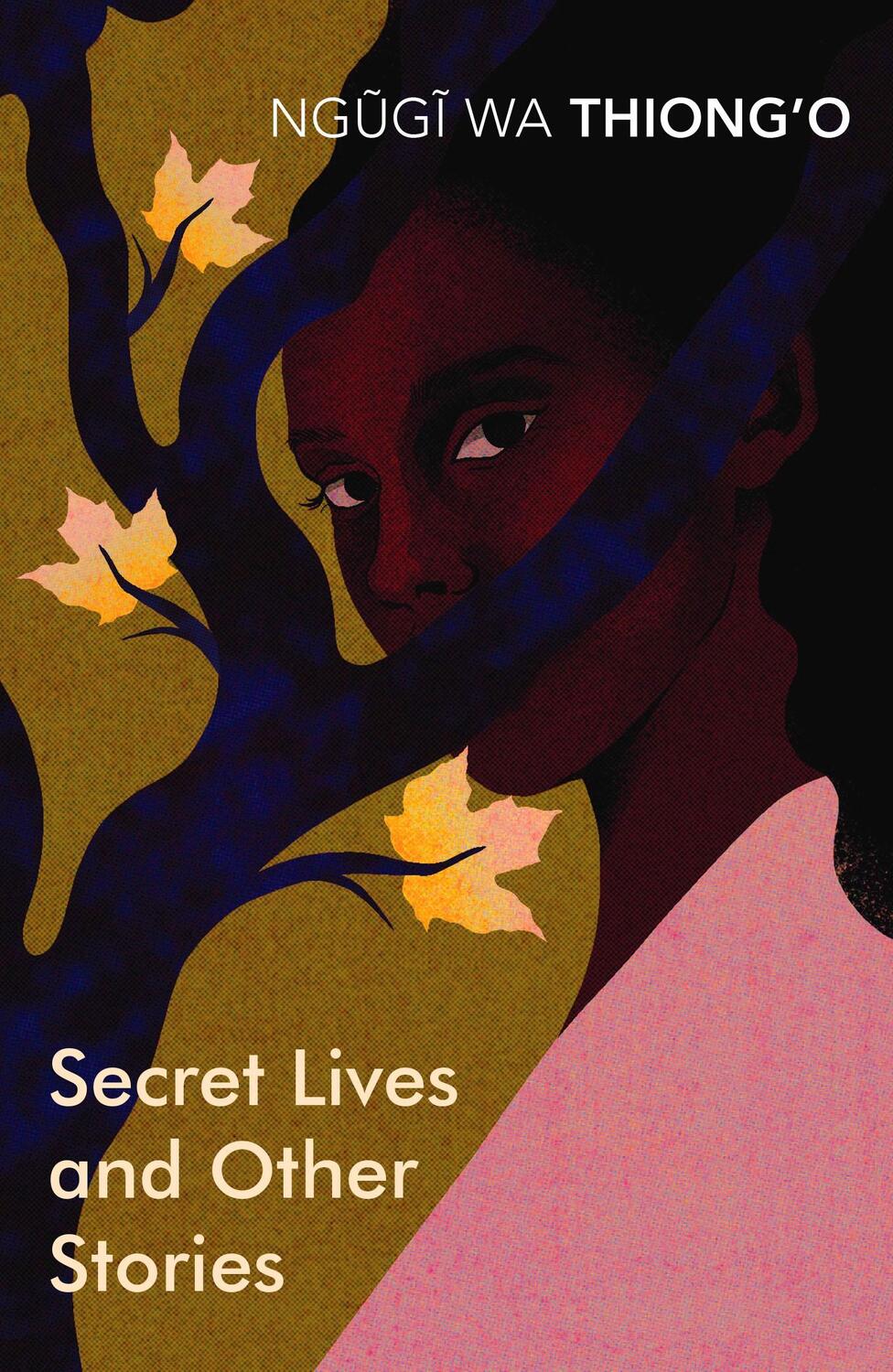 Cover: 9781784873370 | Secret Lives & Other Stories | Ngugi wa Thiong'o | Taschenbuch | 2018