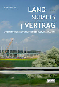 Cover: 9783868595079 | Landschaftsvertrag | Sören Schöbel | Buch | 2017 | Jovis