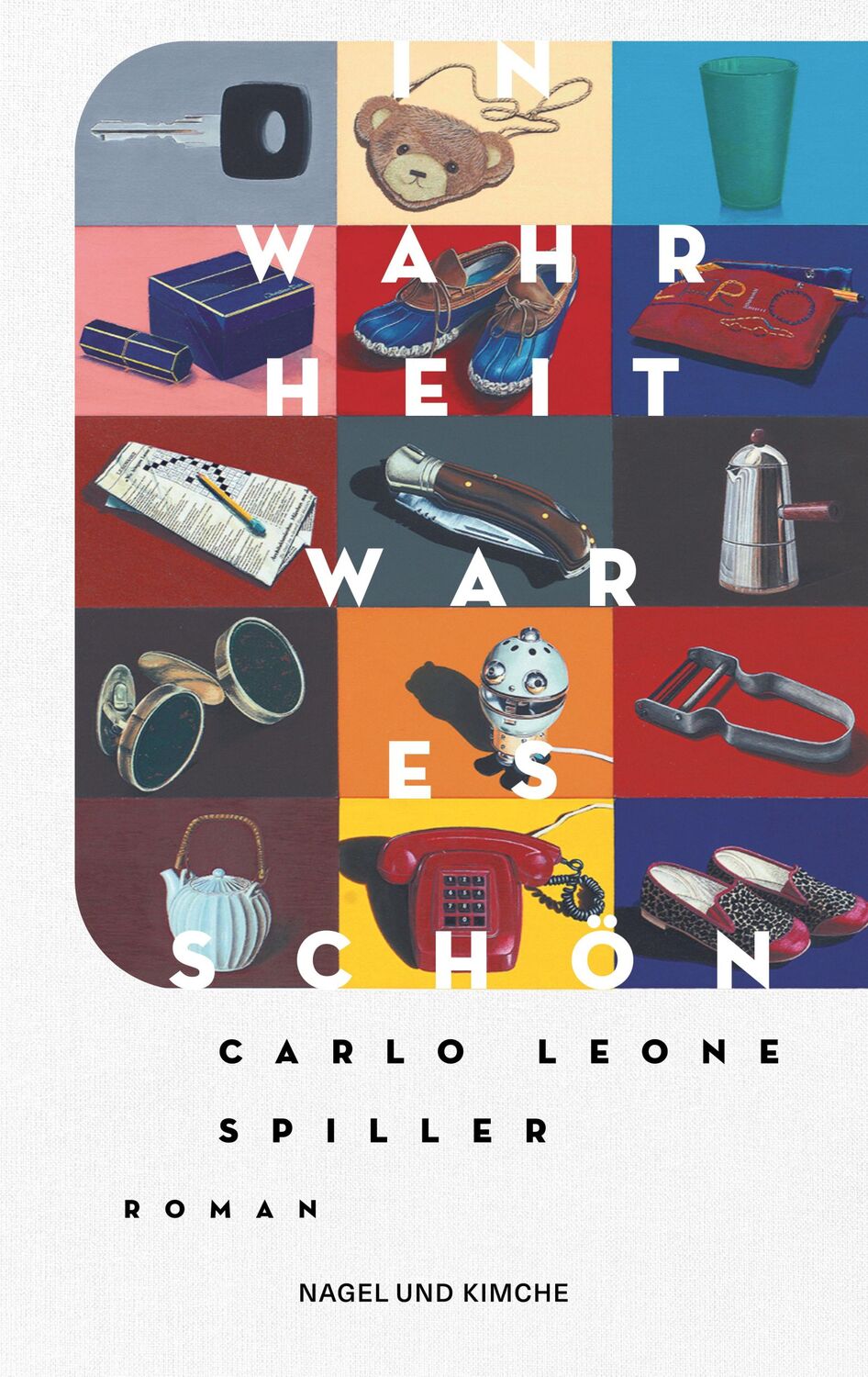 Cover: 9783312012978 | In Wahrheit war es schön | Carlo Leone Spiller | Buch | 224 S. | 2023