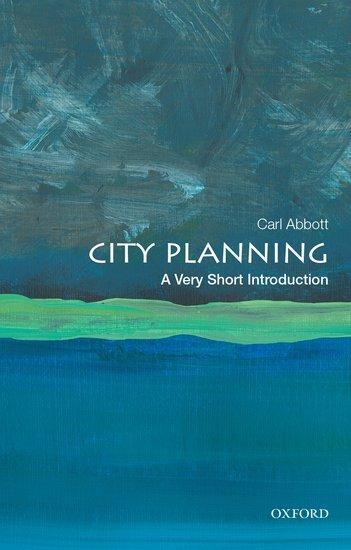 Cover: 9780190944346 | City Planning: A Very Short Introduction | Carl Abbott | Taschenbuch