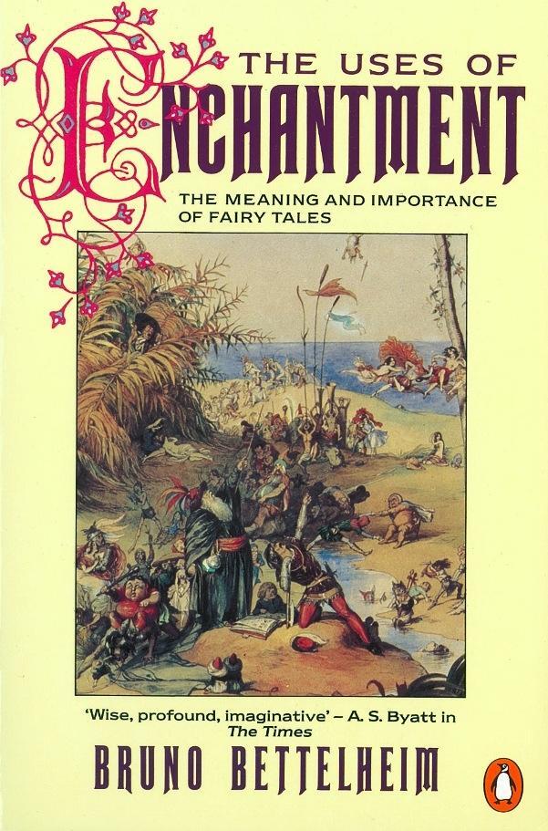 Cover: 9780140137279 | The Uses of Enchantment | The Meaning and Importance of Fairy Tales