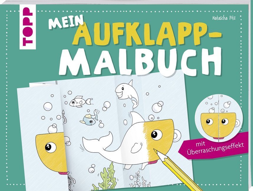 Cover: 9783772474958 | Mein Aufklapp-Malbuch mit Überraschungseffekt | Natascha Pitz | Buch