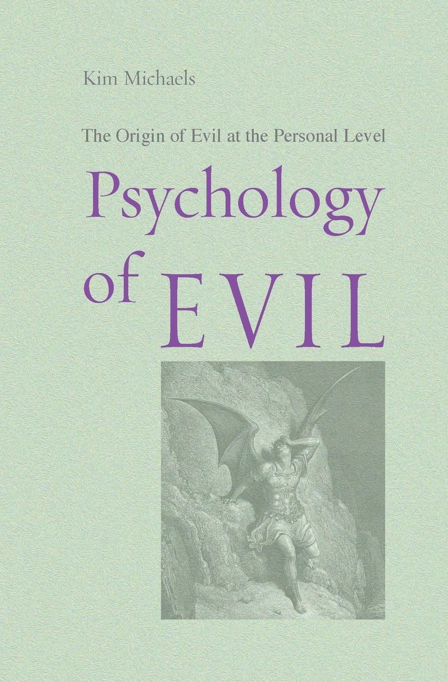 Cover: 9788793297005 | Psychology of Evil | Kim Michaels | Taschenbuch | Paperback | Englisch
