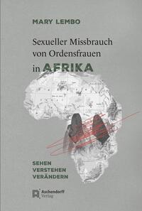 Cover: 9783402250211 | Sexueller Missbrauch von Ordensfrauen in Afrika | CSC | Buch | 400 S.