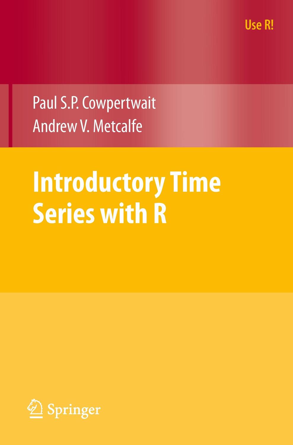 Cover: 9780387886978 | Introductory Time Series with R | Paul S.P. Cowpertwait (u. a.) | Buch