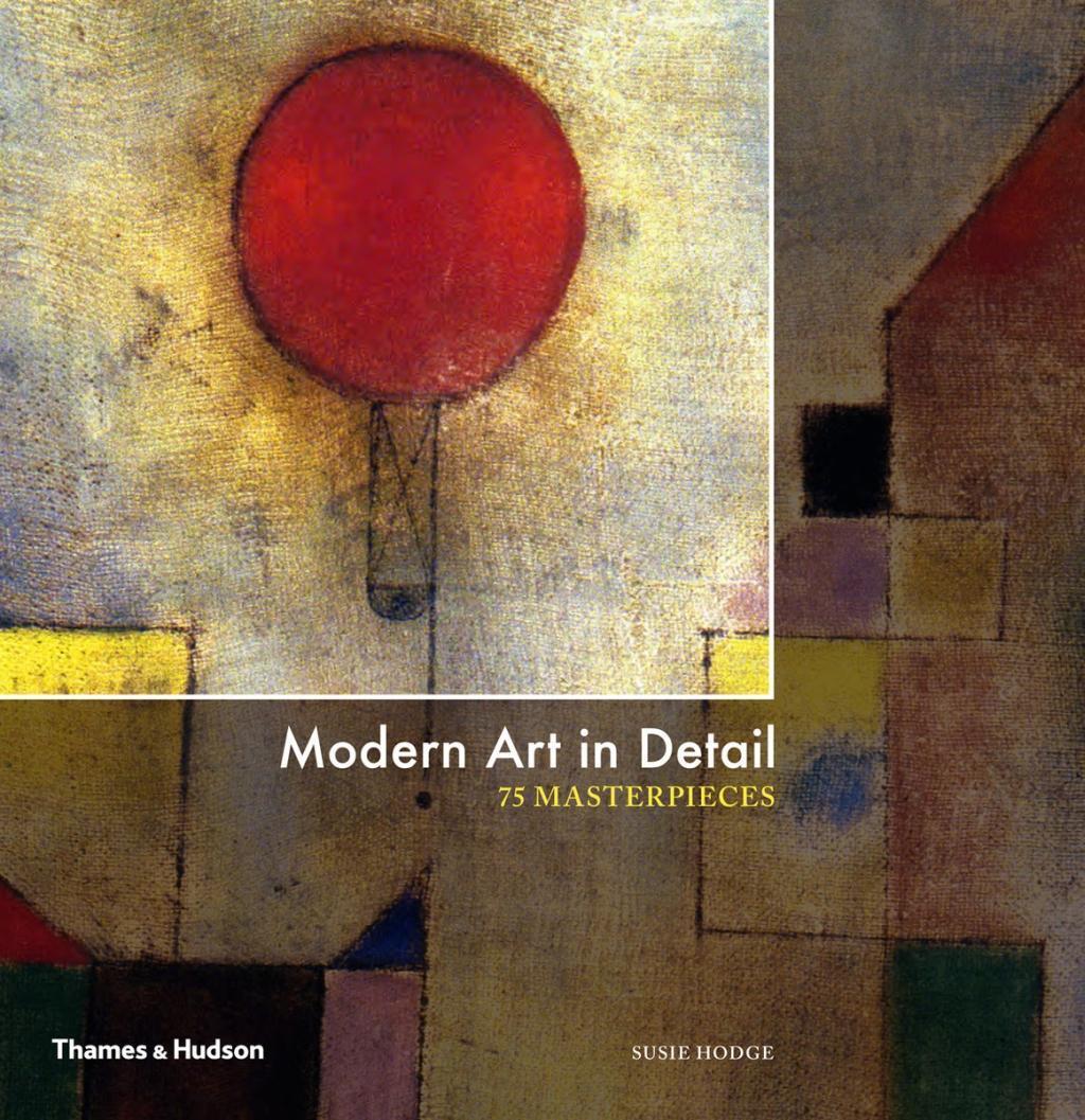 Cover: 9780500239766 | Modern Art in Detail | 75 Masterpieces | Susie Hodge | Buch | Englisch