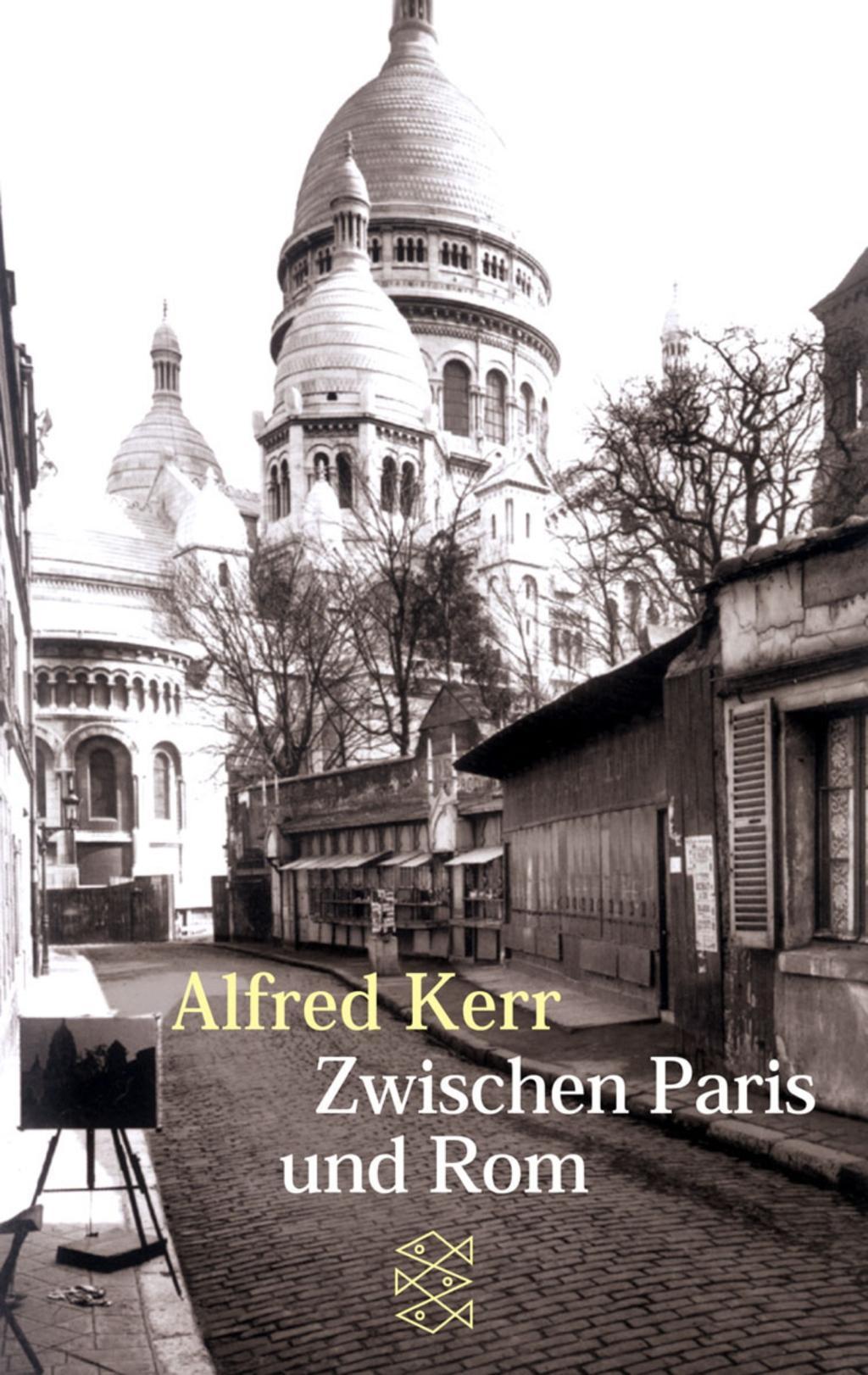 Cover: 9783596148080 | Zwischen Paris und Rom | Reiseimpressionen | Alfred Kerr | Taschenbuch