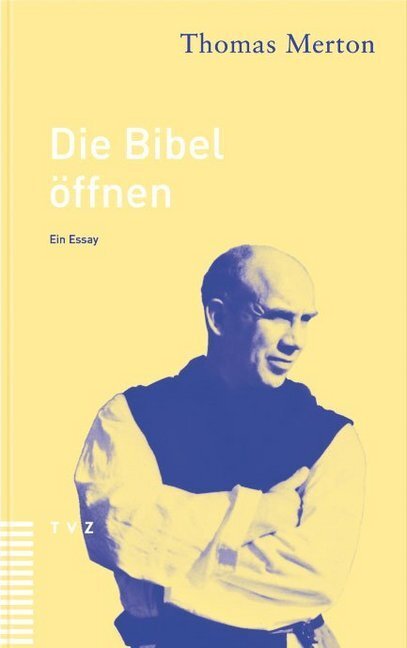 Cover: 9783290172435 | Die Bibel öffnen | Ein Essay | Thomas Merton | Taschenbuch | 112 S.