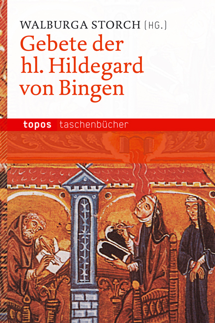 Cover: 9783836708203 | Gebete der hl. Hildegard von Bingen | Walburga Storch | Taschenbuch