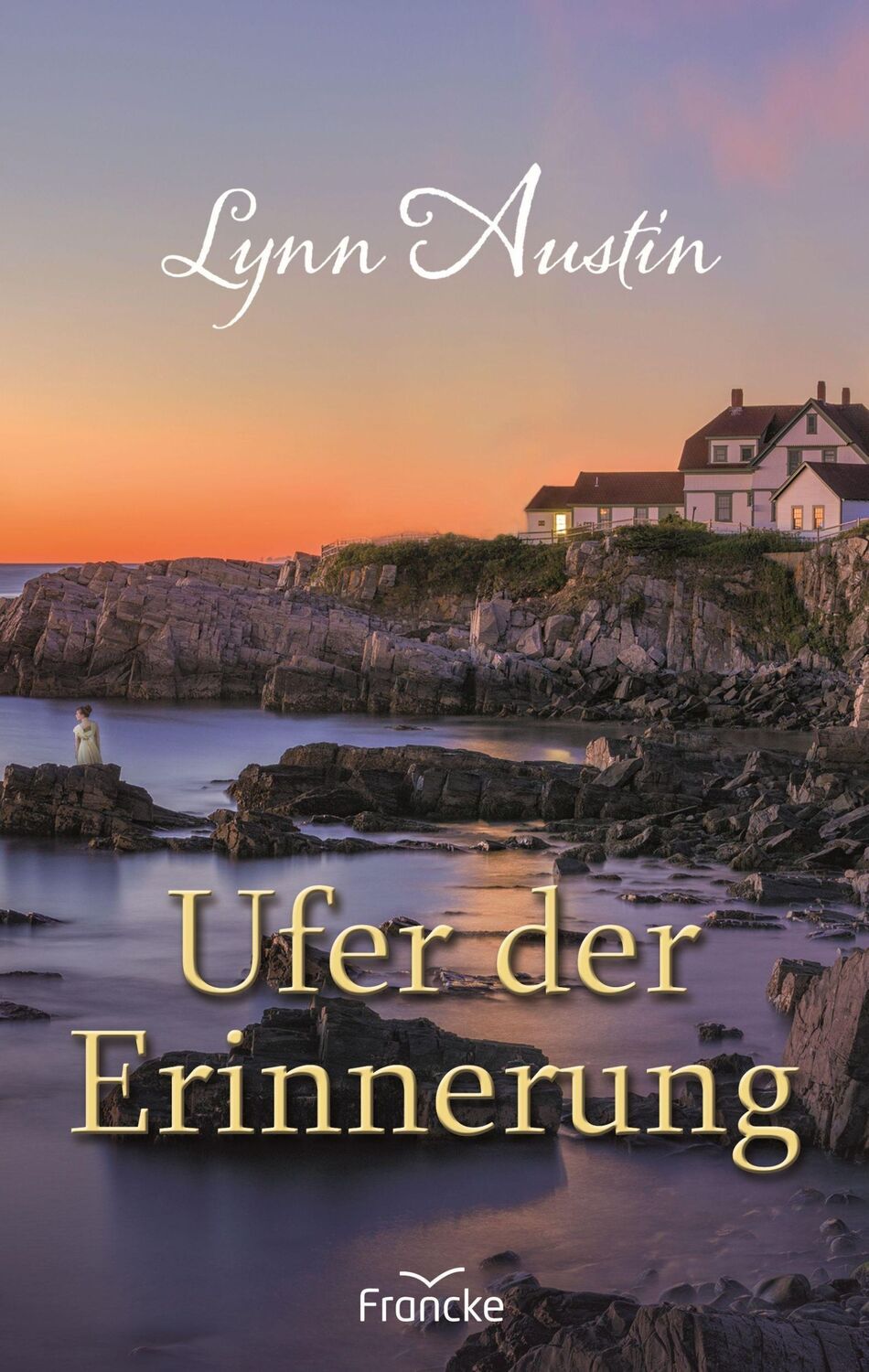 Cover: 9783963621949 | Ufer der Erinnerung | Lynn Austin | Taschenbuch | 413 S. | Deutsch