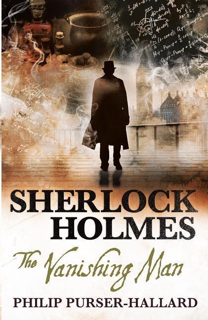 Cover: 9781785658426 | Sherlock Holmes - The Vanishing Man | Philip Purser-Hallard | Buch