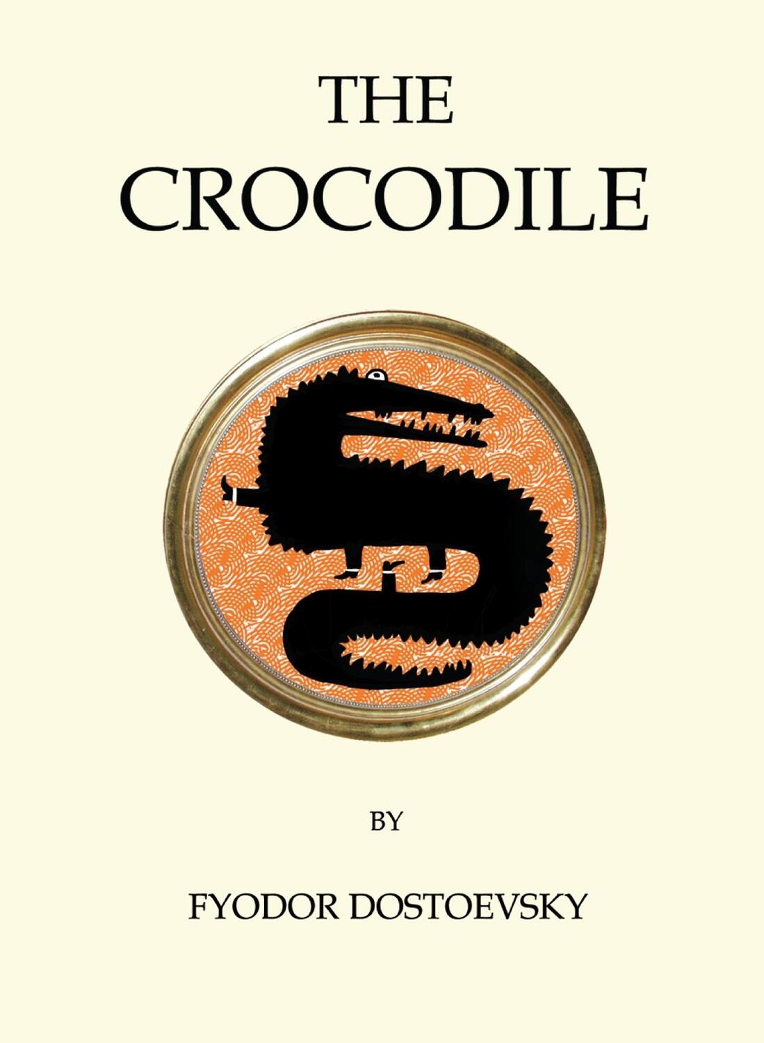 Cover: 9781847496812 | The Crocodile | Fyodor Dostoevsky | Taschenbuch | Quirky Classics