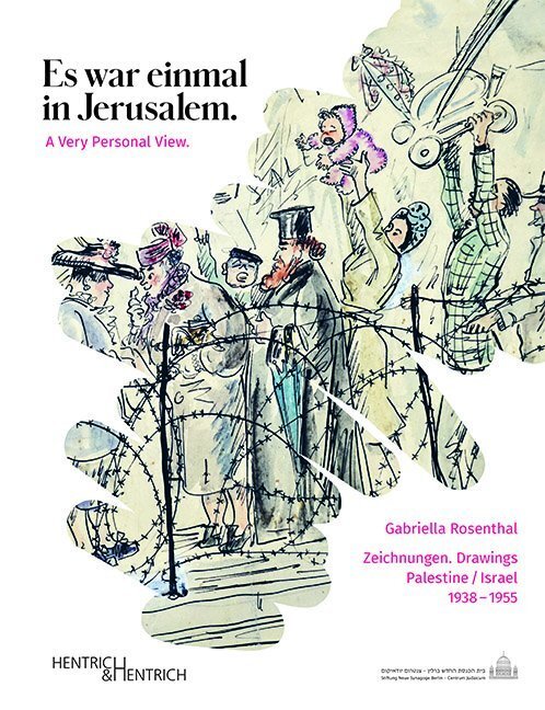 Cover: 9783955653101 | Gabriella Rosenthal. Es war einmal in Jerusalem. A Very Personal View
