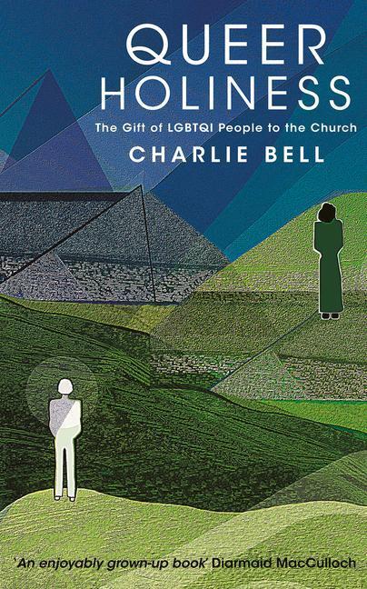 Cover: 9781913657925 | Queer Holiness: The Gift of Lgbtqi People to the Church | Charlie Bell
