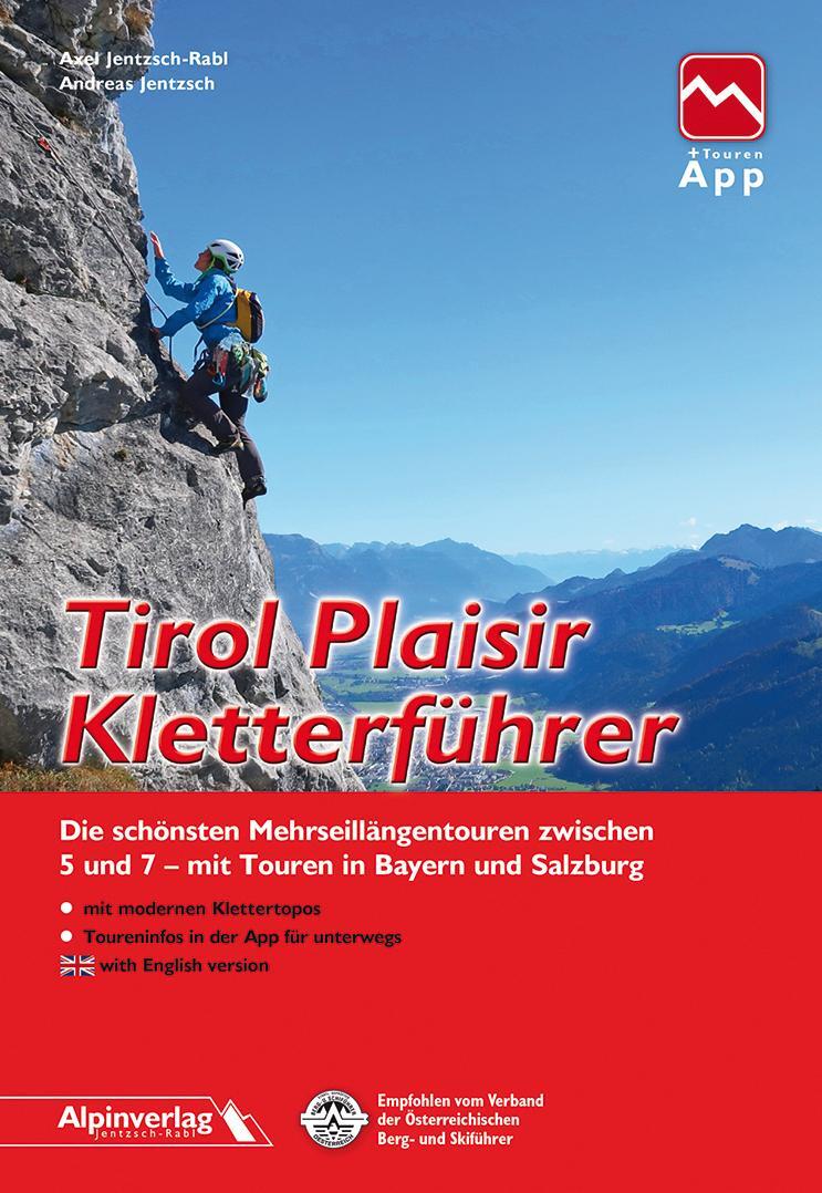 Cover: 9783902656285 | Tirol Plaisir Kletterführer | Axel Jentzsch-Rabl (u. a.) | Taschenbuch