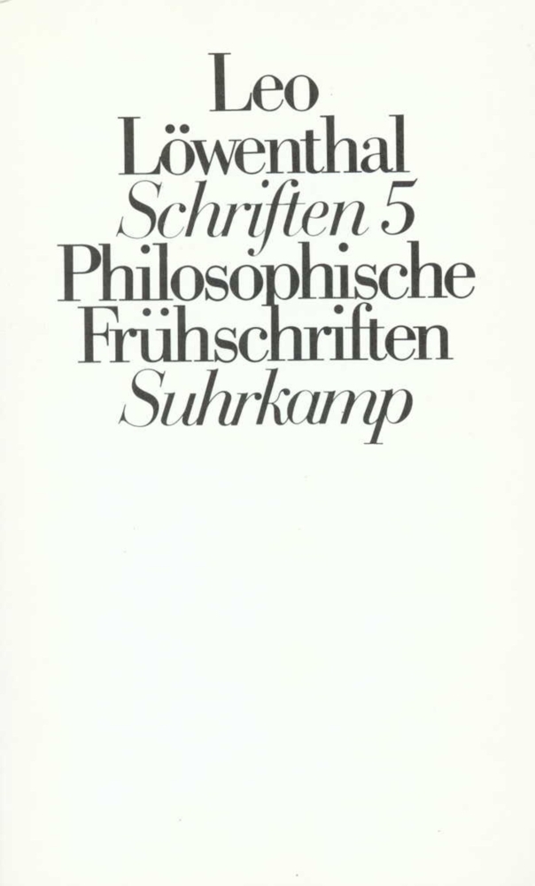 Cover: 9783518578483 | Schriften. 5 Bände | Band 5: Philosophische Frühschriften | Löwenthal