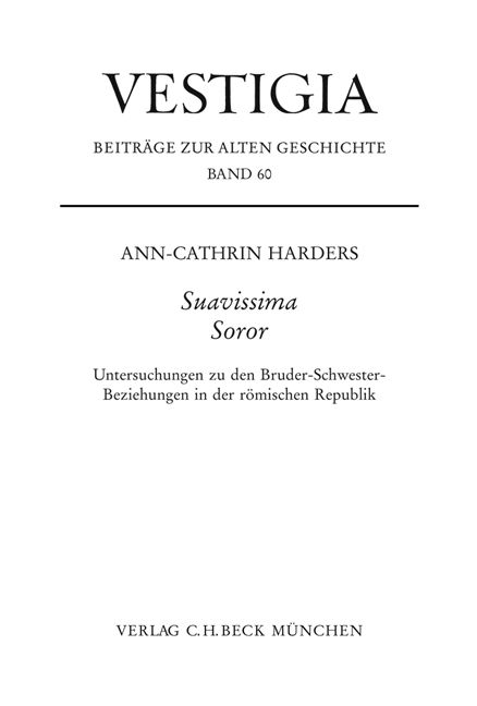 Cover: 9783406577772 | Suavissima Soror | Ann-Cathrin Harders | Vestigia | Deutsch | 2008