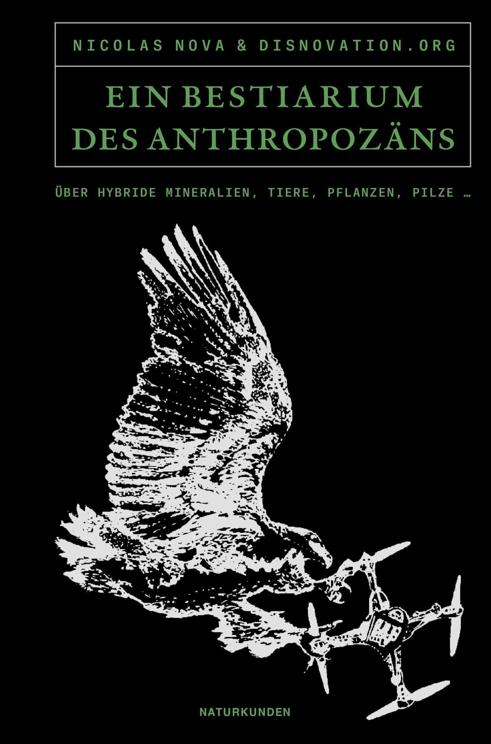 Cover: 9783751802239 | Ein Bestiarium des Anthropozäns | Nicolas Nova (u. a.) | Buch | 254 S.