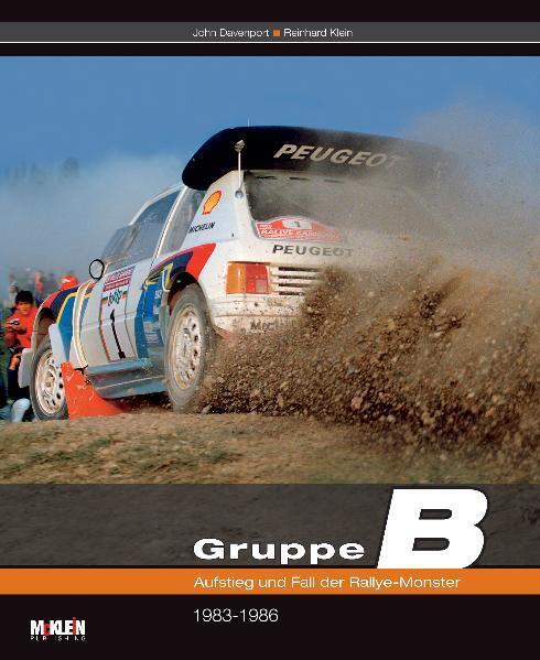 Cover: 9783927458550 | Gruppe B  Aufstieg und Fall der Rallye-Monster | Davenport (u. a.)