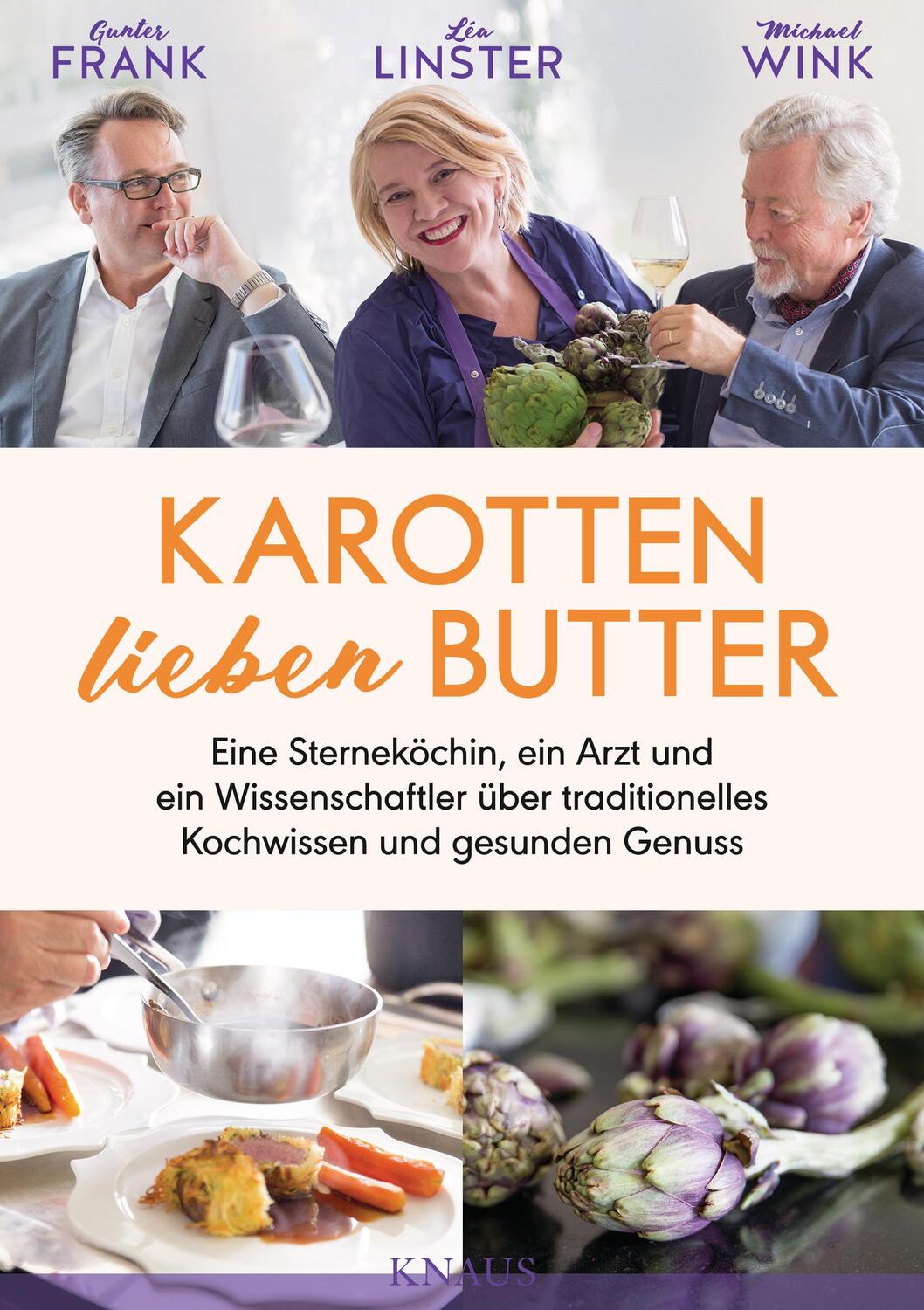 Cover: 9783813507911 | Karotten lieben Butter | Gunter Frank (u. a.) | Buch | 304 S. | 2018