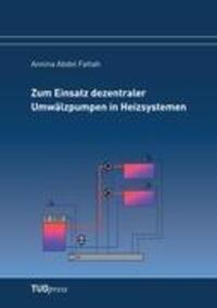 Cover: 9783942710770 | Zum Einsatz dezentraler Umwälzpumpen in Heizsystemen | Fattah | Buch
