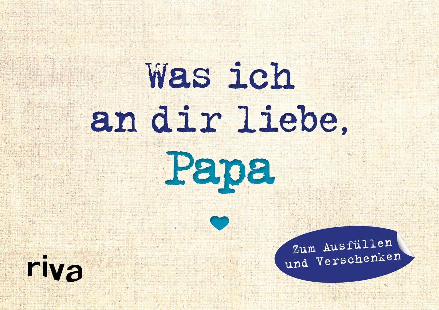 Cover: 9783742309310 | Was ich an dir liebe, Papa - Miniversion | Alexandra Reinwarth | Buch