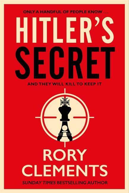 Cover: 9781838770280 | Hitler's Secret | The Sunday Times bestselling spy thriller | Clements