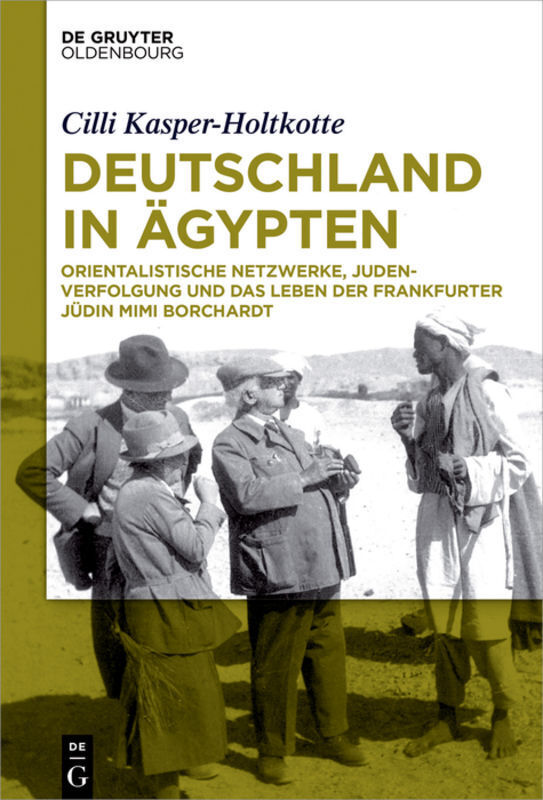 Cover: 9783110523614 | Deutschland in Ägypten | Cilli Kasper-Holtkotte | Buch | IX | Deutsch