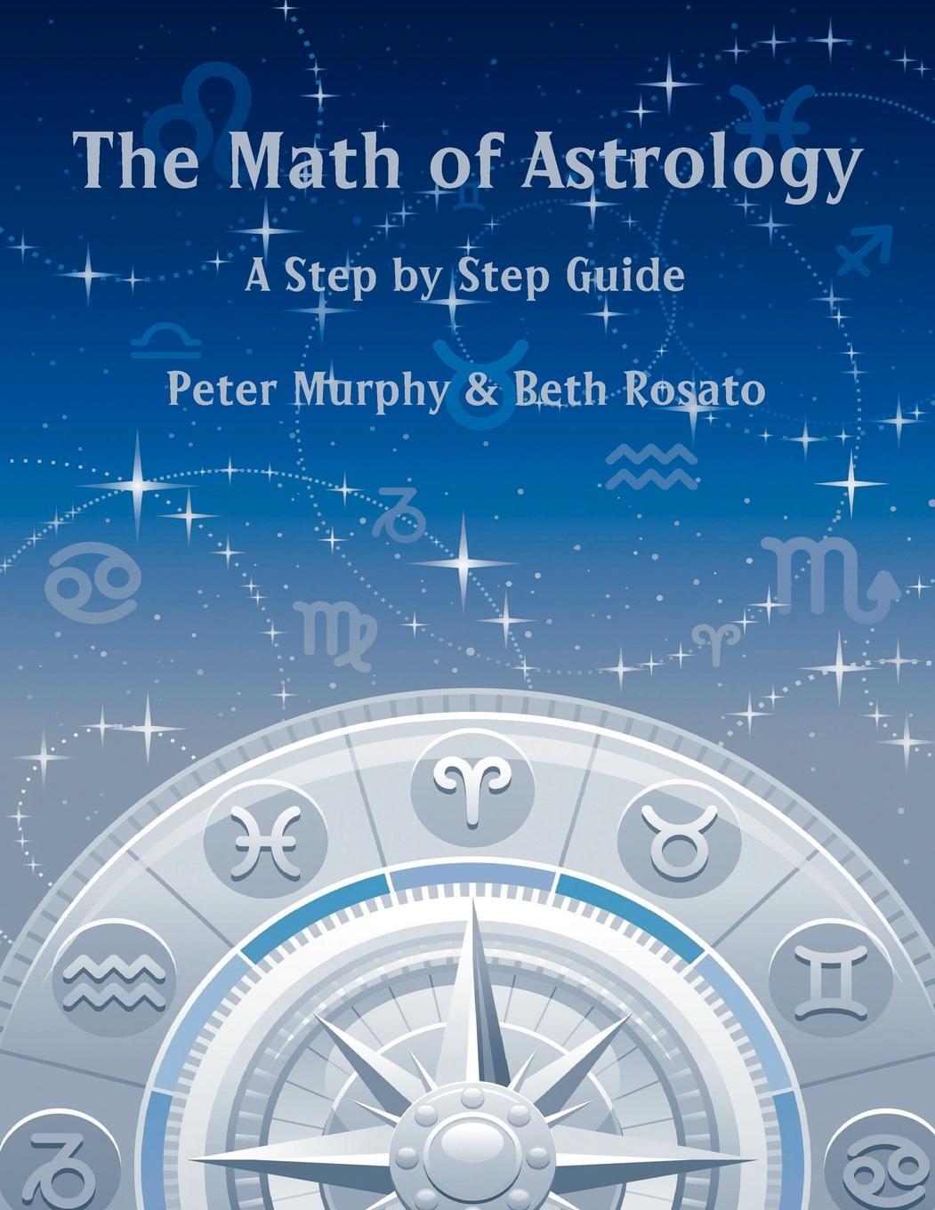 Cover: 9780866904568 | The Math of Astrology | Peter Murphy (u. a.) | Taschenbuch | Paperback
