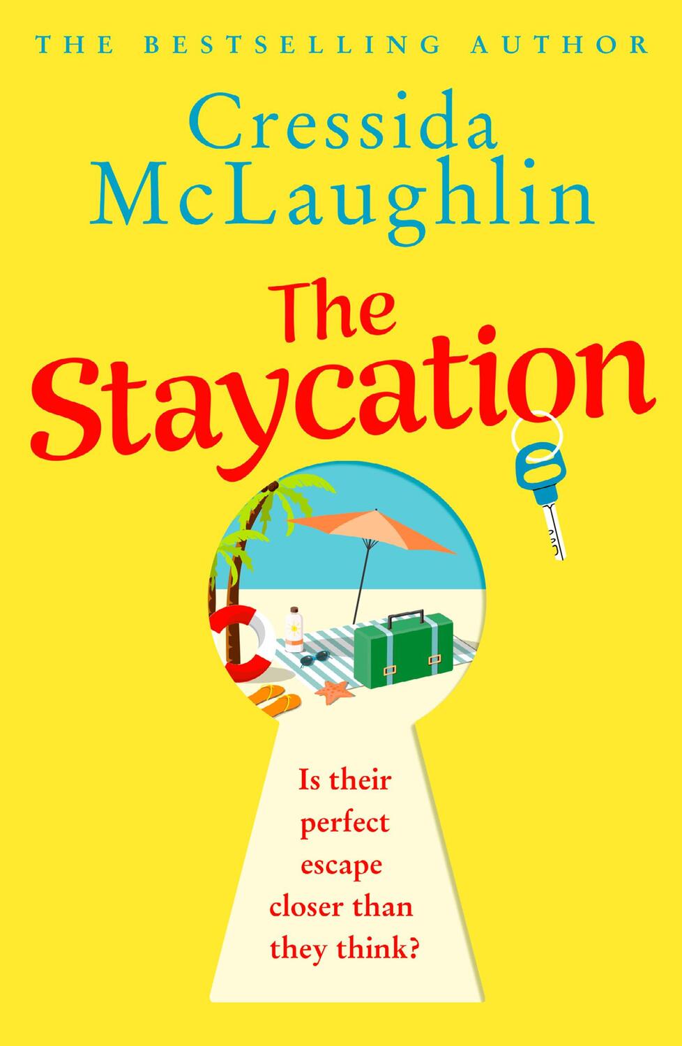 Cover: 9780008518943 | The Staycation | Cressida McLaughlin | Taschenbuch | Englisch | 2022