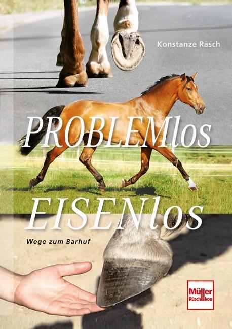 Cover: 9783275019038 | Problemlos Eisenlos | Wege zum Barhuf | Konstanze Rasch | Buch | 2013