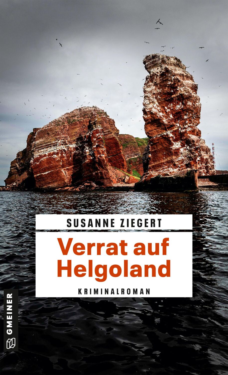 Cover: 9783839207383 | Verrat auf Helgoland | Kriminalroman | Susanne Ziegert | Taschenbuch