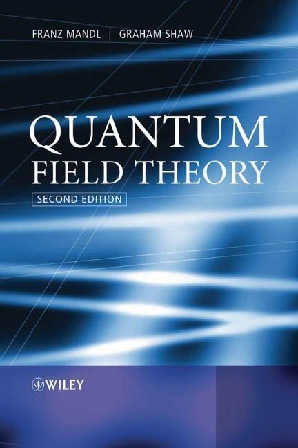 Cover: 9780471496830 | Quantum Field Theory | Franz Mandl (u. a.) | Buch | Englisch | 2010