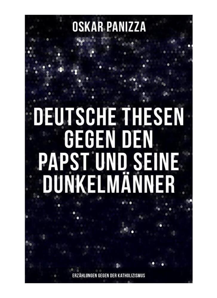 Cover: 9788027250936 | Deutsche Thesen gegen den Papst und seine Dunkelmänner -...