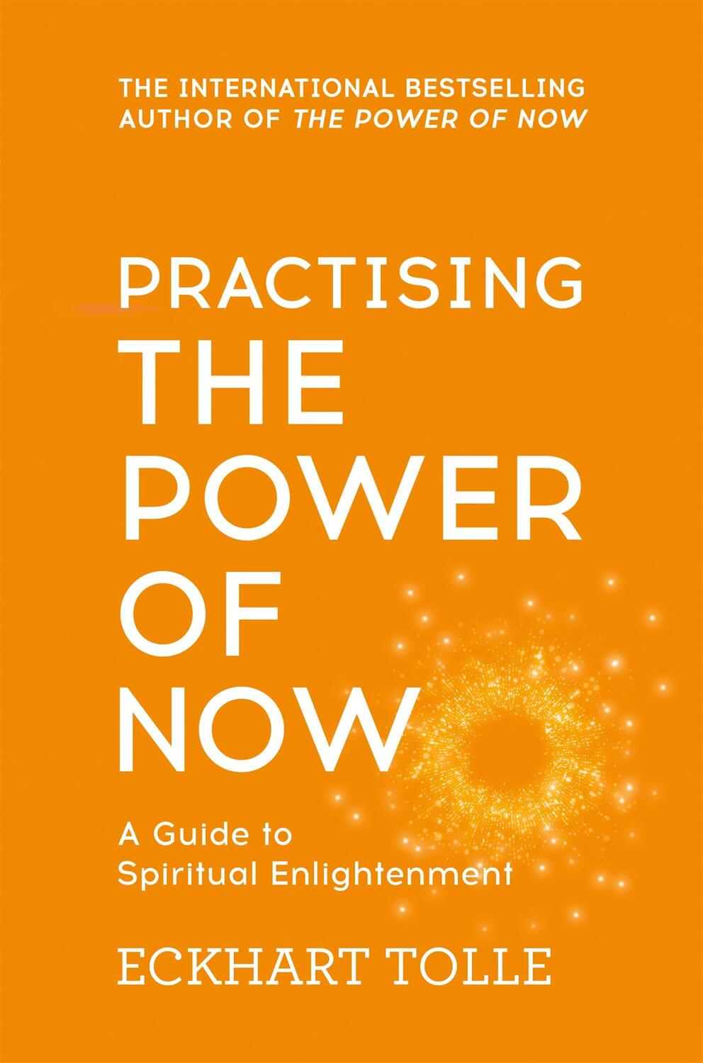 Cover: 9780340822531 | Practising the Power of Now | Eckhart Tolle | Buch | Yellow Kite